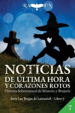Noticias de Ultima Hora y Corazones Rotos