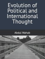 Evolution of Political and International Thought