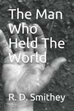 Man Who Held The World