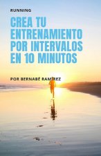Crea tu entrenamiento por intervalos en 10 minutos
