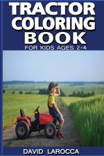Tractor Coloring Book for Kids Ages 2-4