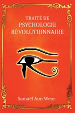 Traite de Psychologie Revolutionnaire