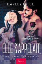 Elle s'appelait? - Tome 2