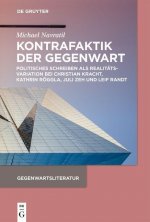 Kontrafaktik der Gegenwart