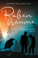 Rabenträume ? Traumtürchen Band 2