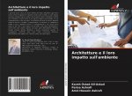Architetture e il loro impatto sull'ambiente