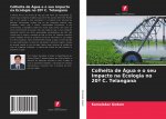 Colheita de Água e o seu Impacto na Ecologia no 20? C. Telangana