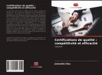 Certifications de qualité : compétitivité et efficacité