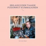 Erilaisuuden taakse pudonnut kummajainen