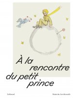 À la rencontre du petit prince