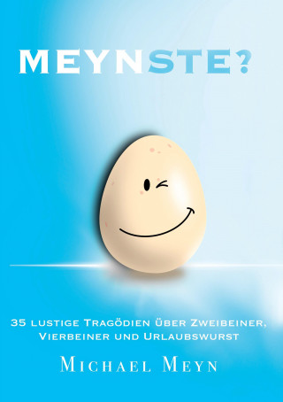 Meynste?