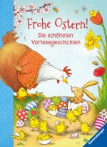 Frohe Ostern! - Die schönsten Vorlesegeschichten