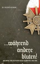 ...wahrend andere bluten!
