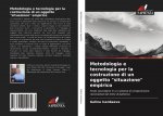 Metodologia e tecnologia per la costruzione di un oggetto situazione empirico