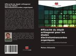 Efficacite du depot orthogonal pour les diodes electroluminescentes organiques