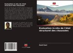 Evaluation in-situ de l'etat structurel des chaussees