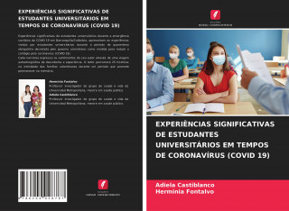 Experiencias Significativas de Estudantes Universitarios Em Tempos de Coronavirus (Covid 19)