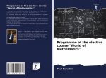 Programme of the elective course World of Mathematics