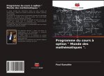 Programme du cours a option Monde des mathematiques .