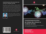 Caracterizacao do Virus da tristeza dos citrinos no nordeste da India