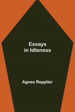 Essays in Idleness