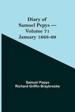 Diary of Samuel Pepys - Volume 71