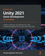 Hands-On Unity 2021 Game Development