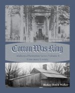 Cotton Was King Limestone County, Alabama
