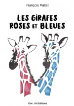 Girafes roses et bleues (Les)