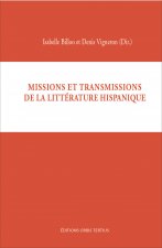 Missions et transmissions de la littérature hispanique