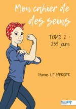 Mon cahier de des seins - 233 jours