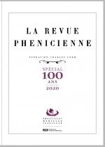 Revue Phe?nicienne (La) - Spe?cial 100 ans