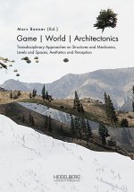 Game | World | Architectonics