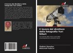 lavoro del direttore della fotografia Yuri Sillart