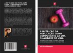 Nutricao Da Populacao Como Componente Da Sua Qualidade de Vida