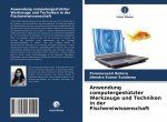 Anwendung computergestutzter Werkzeuge und Techniken in der Fischereiwissenschaft