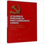 LE GLORIEUX PARCOURS DU PARTI COMMUNISTE CHINOIS