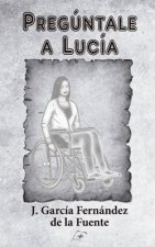 PREGUNTALE A LUCIA