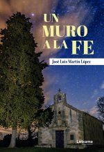 Un muro a la fe