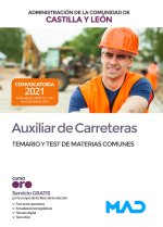 TEMARIO Y TEST MATERIAS COMUNES AUXILIAR DE CARRETERAS 2021