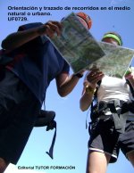 ORIENTACION Y TRAZADO DE RECORRIDOS EN EL MEDIO NATURAL O UR