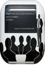 IMPARTICION DE ACCIONES FORMATIVAS PARA EL EMPLEO. UF1645.