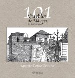 101 PUEBLOS DE MÁLAGA EN ILUSTRACIONES