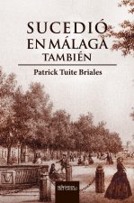 SUCEDIO EN MALAGA TAMBIEN