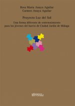 PROYECTO LUZ DEL SOL. UNA FORMA DIFERENTE DE ENTRETENIMIENTO