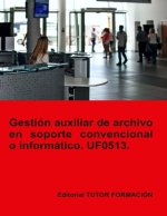 GESTION AUXILIAR DE ARCHIVO EN SOPORTE CONVENCIONAL O INFORM