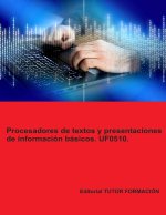 PROCESADORES DE TEXTOS Y PRESENTACIONES DE INFORMACION BASIC