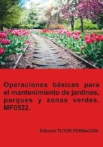 OPERACIONES BASICAS PARA EL MANTENIMIENTO DE JARDINES, PARQU