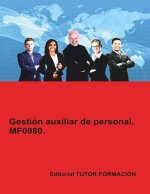 GESTION AUXILIAR DE PERSONAL. MF0980. (ED. 2021).