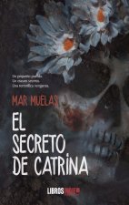 EL SECRETO DE CATRINA